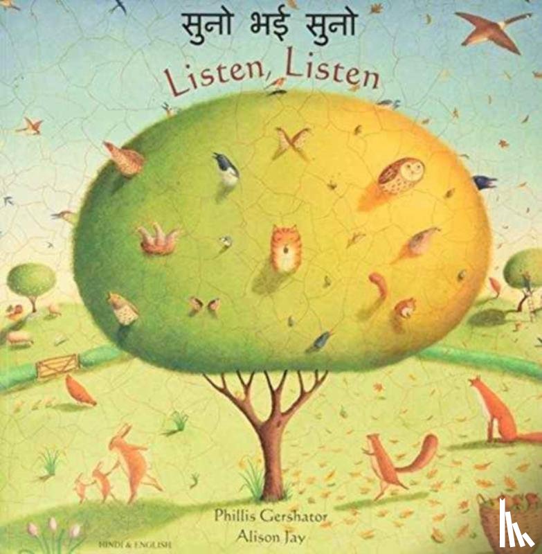 Phillis Gershator, Alison Jay - Listen, Listen in Hindi and English