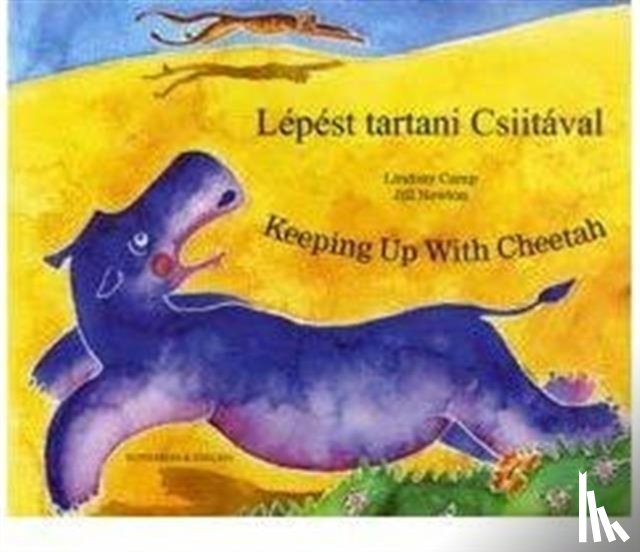 Camp, Lindsay - Keeping Up with Cheetah in Hungarian and English