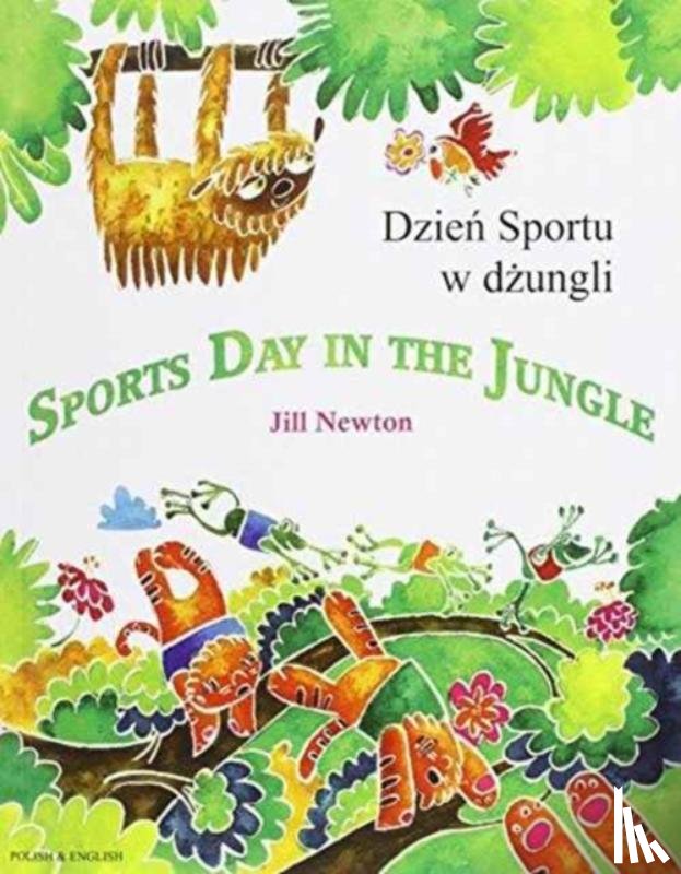 Jill Newton - Sports Day in the Jungle