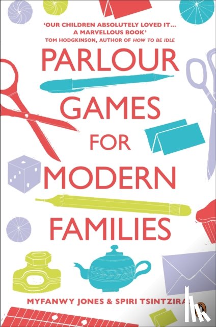 Jones, Myfanwy - Parlour Games for Modern Families