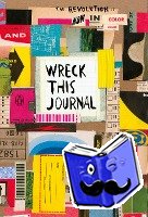 Smith, Keri - Wreck This Journal: Now in Colour