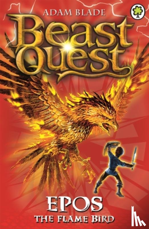 Blade, Adam - Beast Quest: Epos The Flame Bird