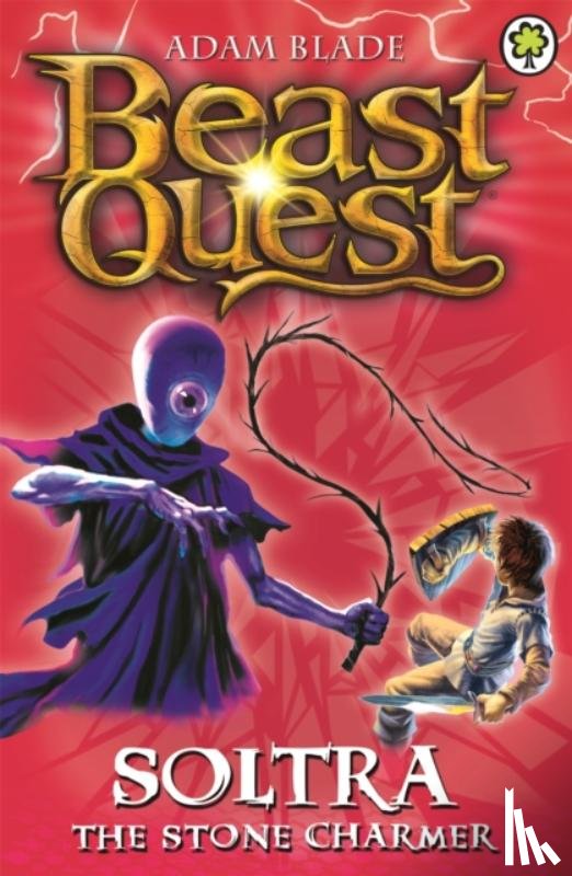Blade, Adam - Beast Quest: Soltra the Stone Charmer