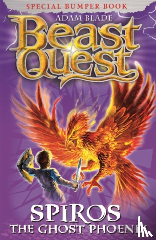 Blade, Adam - Beast Quest: Spiros the Ghost Phoenix