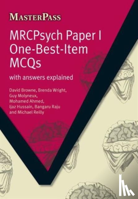 David Browne, Brenda Wright, Yvonne G. Baker - MRCPsych Paper I One-Best-Item MCQs