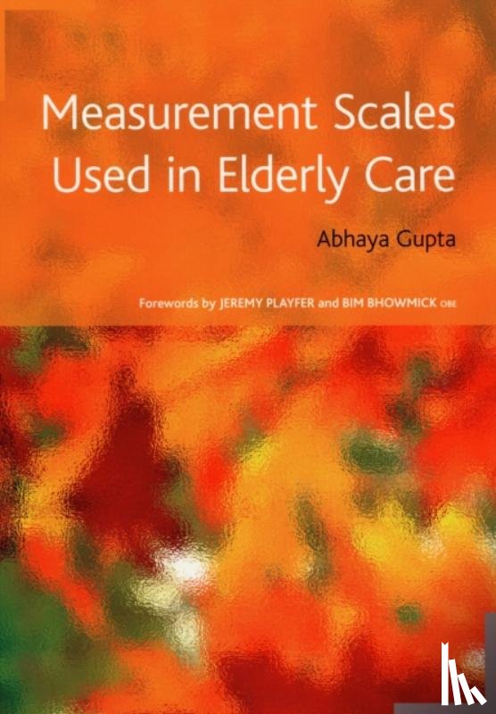 Gupta, Abhaya, Rehman, Almas - Measurement Scales Used in Elderly Care