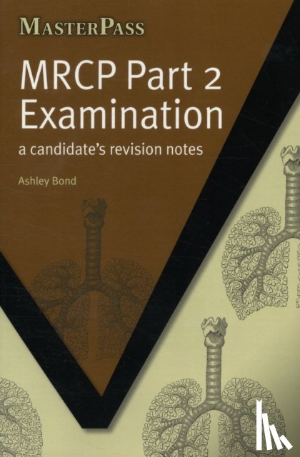 Bond, Ashley - MRCP Part 2 Examination