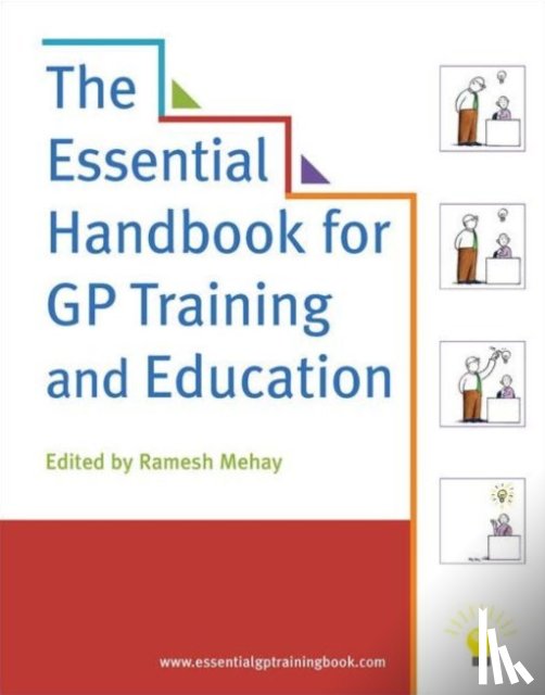 Mehay, Ramesh - The Essential Handbook for GP Training and Education