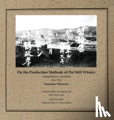 Taketsuru, Masataka - On the Production Methods of Pot Still Whisky