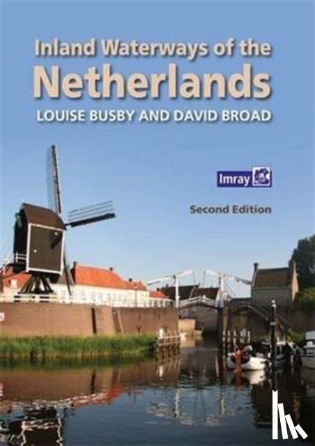 Busby, Louise - Inland Waterways of the Netherlands
