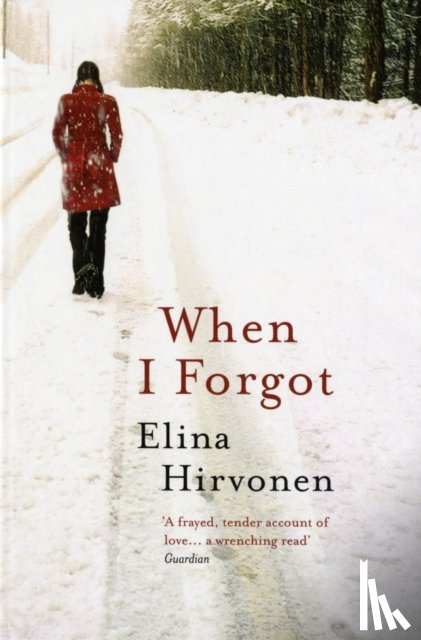 Hirvonen, Elina - When I Forgot