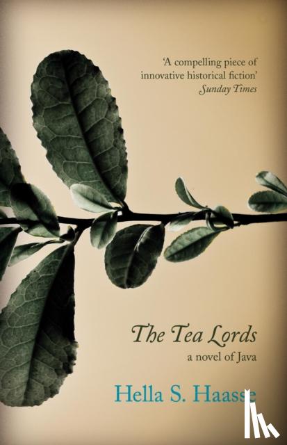 Haasse, Hella S. - The Tea Lords
