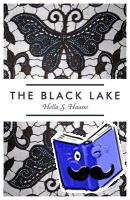 Haasse, Hella S. - The Black Lake