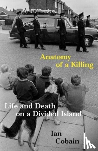 Cobain, Ian (Y) - Anatomy of a Killing