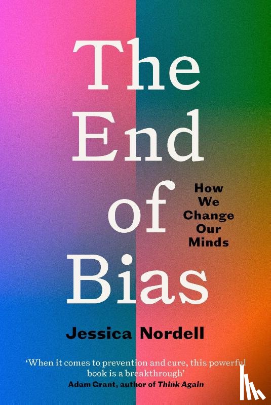 Nordell, Jessica - The End of Bias