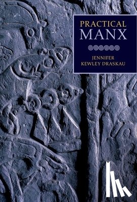 Jennifer (Centre for Manx Studies) Kewley Draskau - Practical Manx