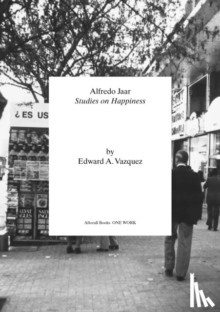 Vazquez, Edward A. - Alfredo Jaar