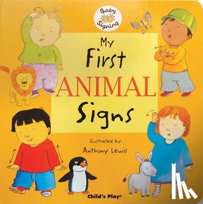 Lewis, Anthony - My First Animal Signs: American Sign Language