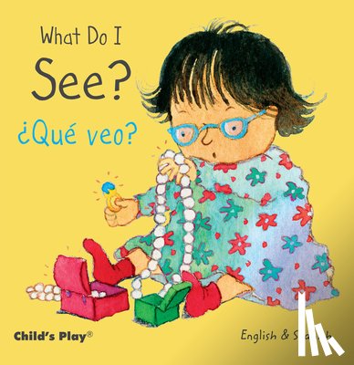 Kubler, Annie - What Do I See? / ¿Qué Veo?