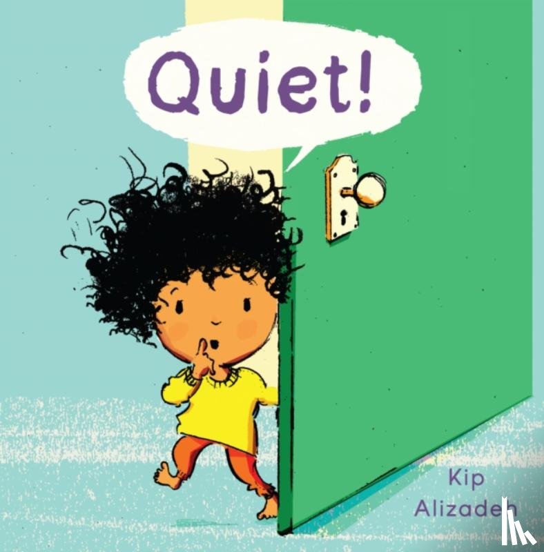 Alizadeh, Kip - Quiet!