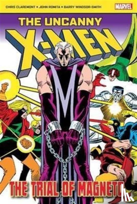 Claremont, Chris - The Uncanny X-Men: The Trial of Magneto