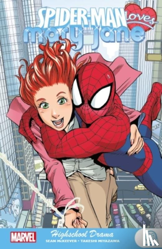McKeever, Sean - Spider-Man Loves Mary Jane: Highschool Drama