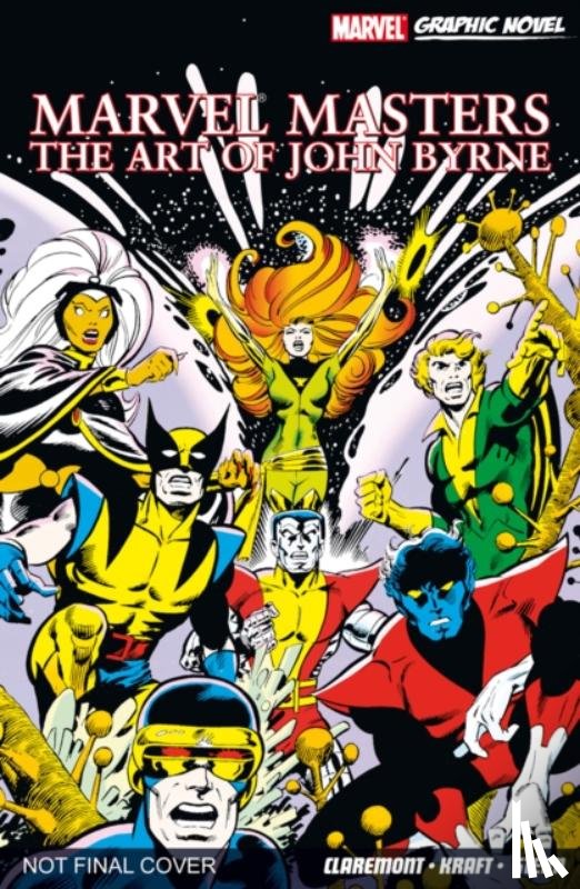  - Marvel Masters: The Art of John Byrne