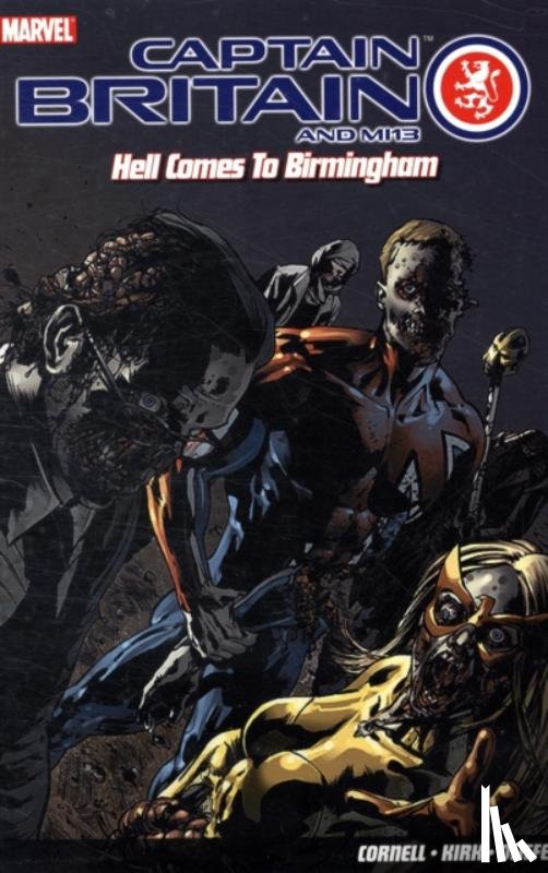 Cornell, Paul - Captain Britain and MI13: Hell Comes to Birmingham