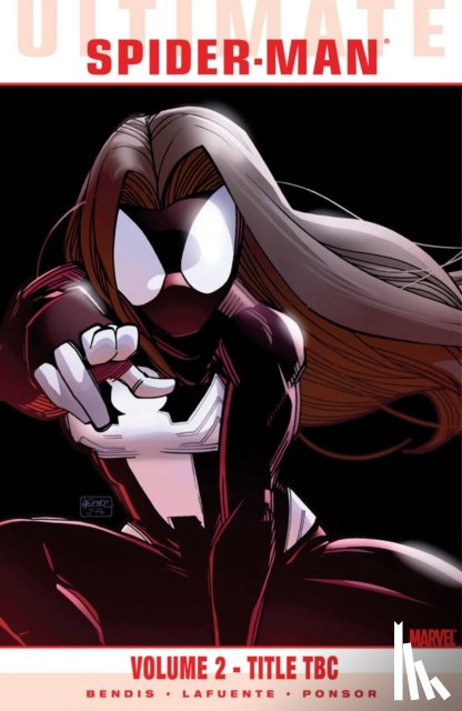 Bendis, Brian M - Ultimate Comics: Spider-Man Vol.2