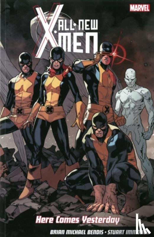 Brian Michael Bendis - All-new X-men: Here Comes Yesterday