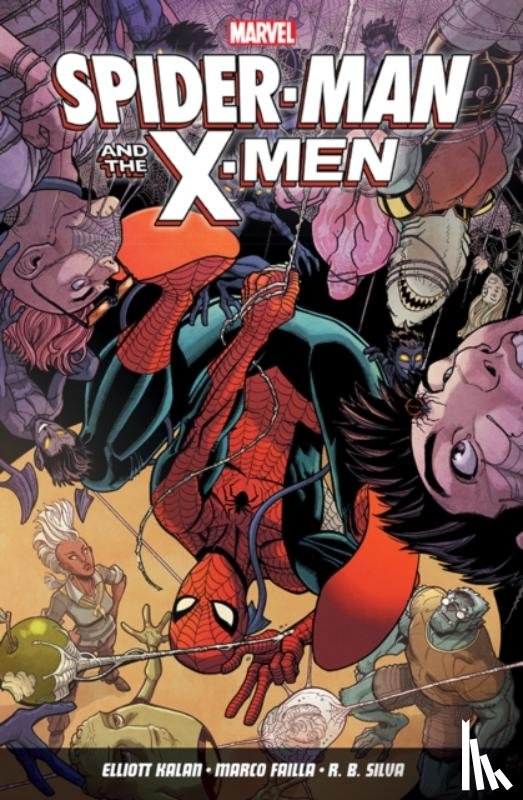 Kalan, Elliott - Spider-Man & The X-Men Volume 1: Subtitle TBC
