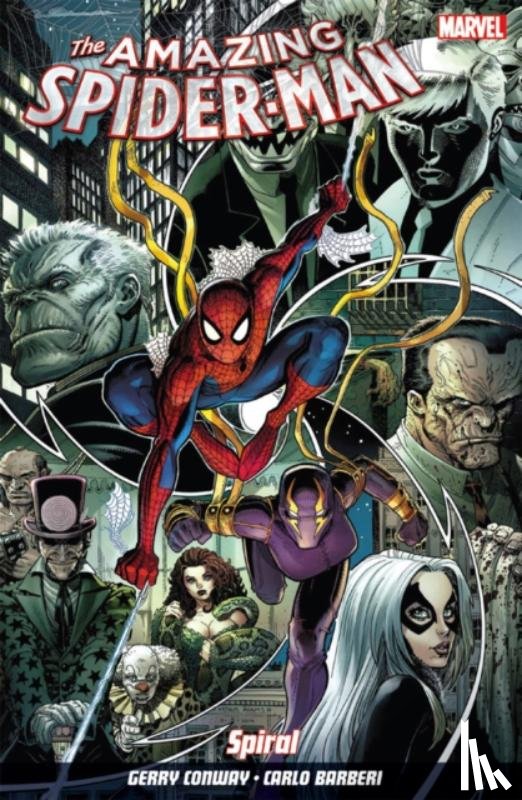 Conway, Gerry - Amazing Spider-Man Vol. 5: Spiral