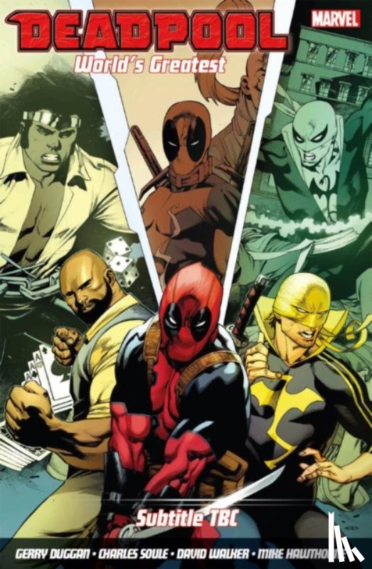 Walker, David, Duggan, Gerry - Deadpool: World's Greatest Vol. 4: Temporary Insanitation