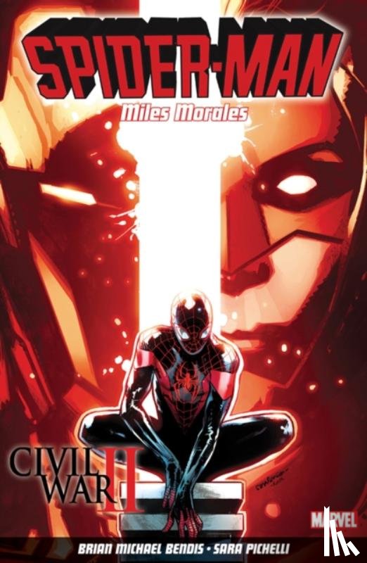 Bendis, Brian Michael - Spider-Man: Miles Morales Vol. 2: Civil War II