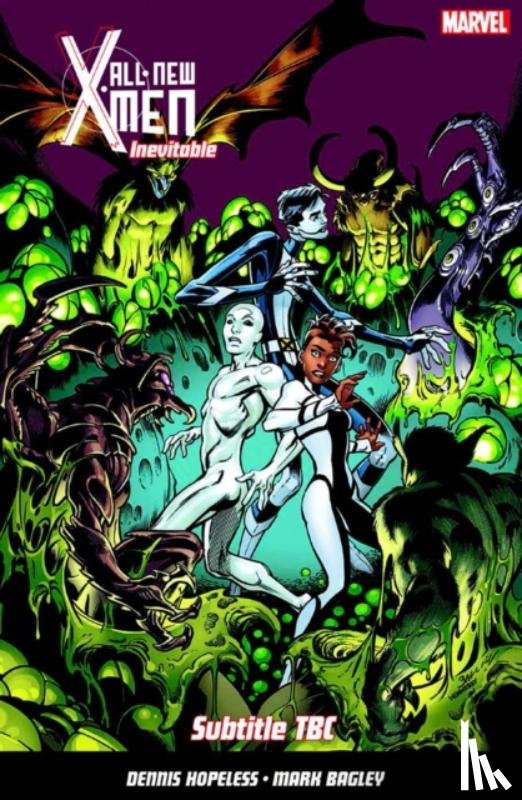 Hopeless, Dennis - All-New X-Men Inevitable Vol. 3