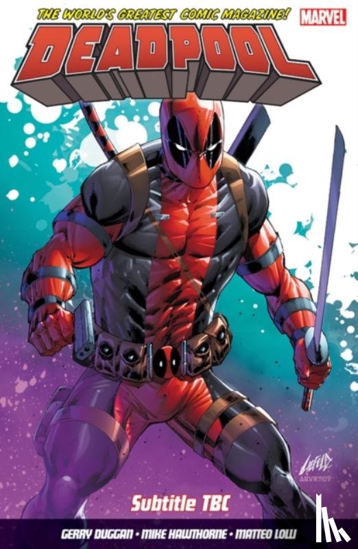 Gerry Duggan, Mike Hawthorne, Matteo Lolli - Deadpool: World's Greatest Vol. 9: Deadpool In Space