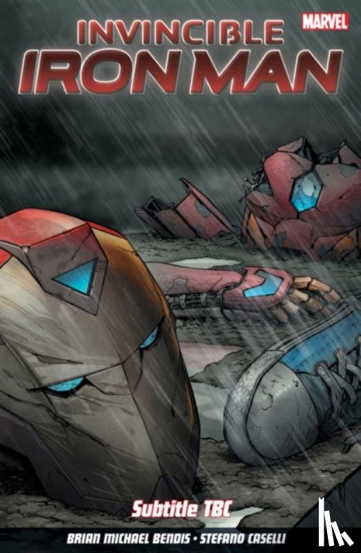 Bendis, Brian Michael - Invincible Iron Man Vol. 2