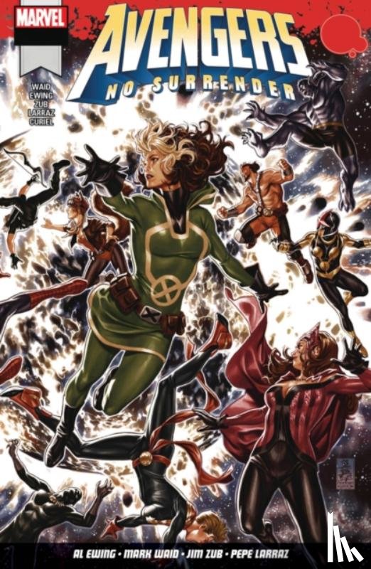 Waid, Mark, Ewing, Al, Zub, Jim - Avengers: No Surrender