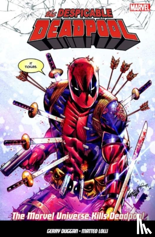 Duggan, Gerry - The Despicable Deadpool Vol. 3