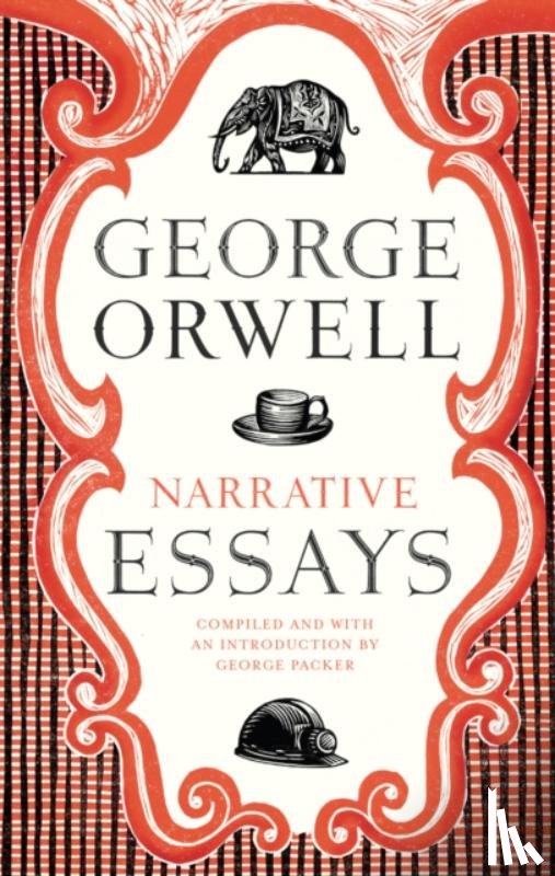 Orwell, George - Narrative Essays
