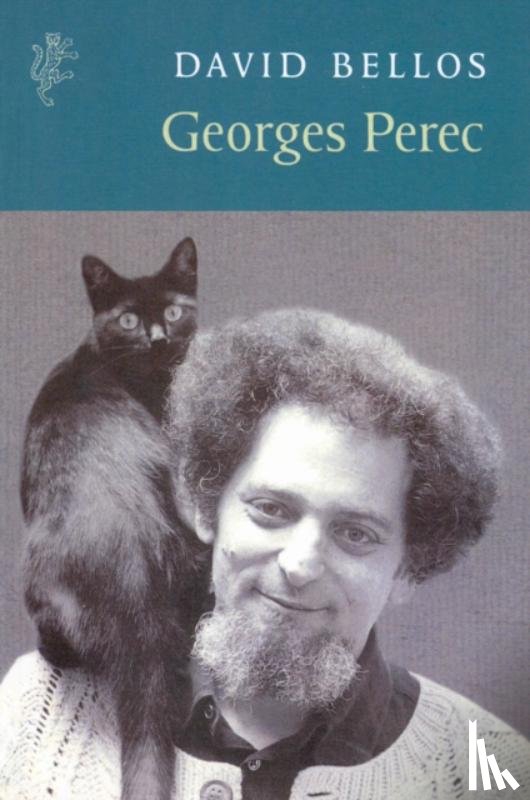 Bellos, David - Georges Perec: A Life in Words