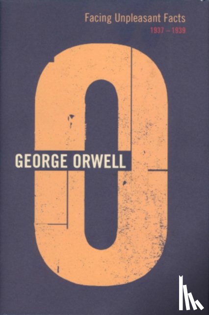 Orwell, George - Facing Unpleasant Facts