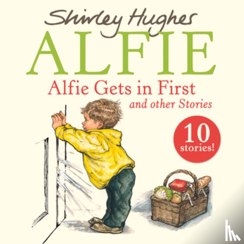 Hughes, Shirley - Alfie Gets in First and Other Stories