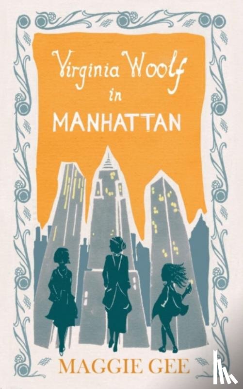 Gee, Maggie - Virginia Woolf in Manhattan