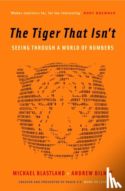 Dilnot, Andrew, Blastland, Michael - The Tiger That Isn't