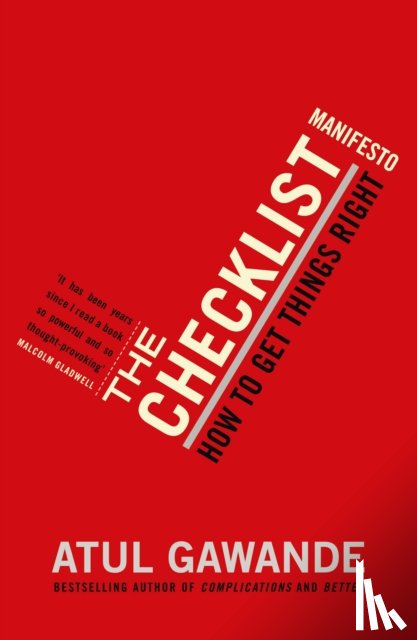 Gawande, Atul - The Checklist Manifesto