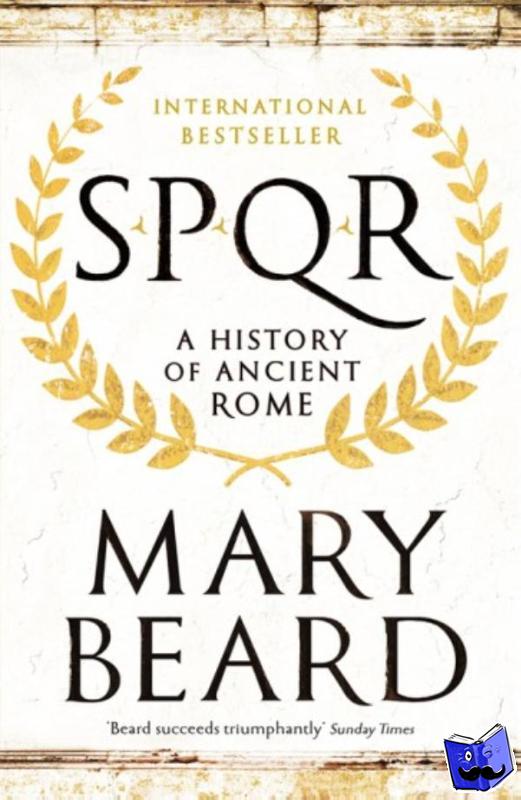 Beard, Professor Mary - SPQR