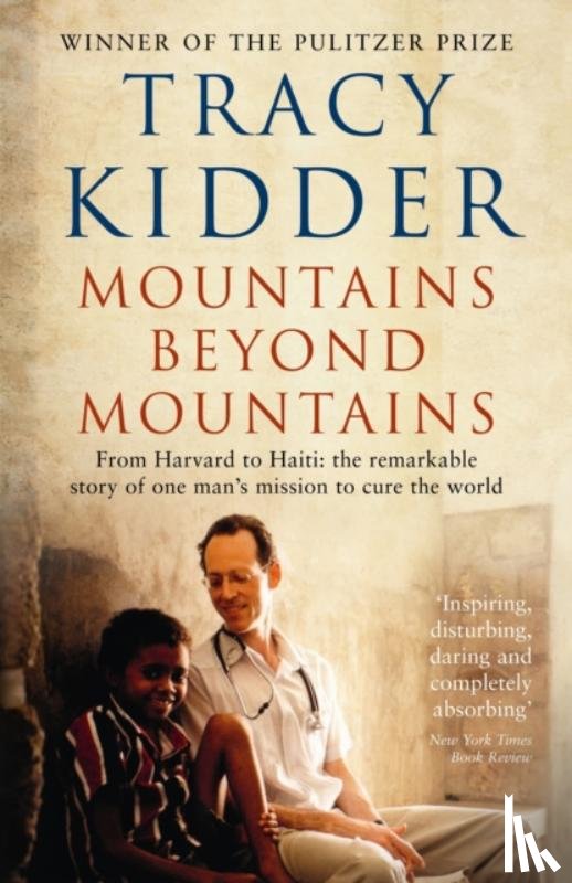 Kidder, Tracy - Mountains Beyond Mountains