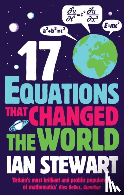 Stewart, Ian - Seventeen Equations that Changed the World