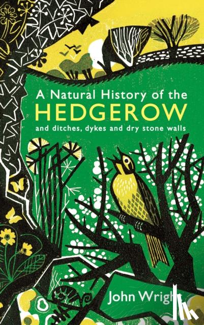Wright, John - A Natural History of the Hedgerow
